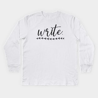 Write Kids Long Sleeve T-Shirt